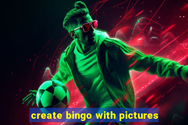 create bingo with pictures